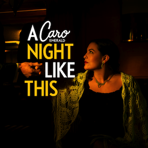 Caro Emerald - A Night Like This